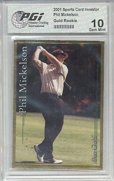 2001 SCI Phil Mickelson PGI 10 Gold Rookie His 1st Card
