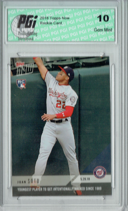 Juan Soto 2018 Topps Now #266 Only 895 Made. Int/Walk Rookie Card PGI 10