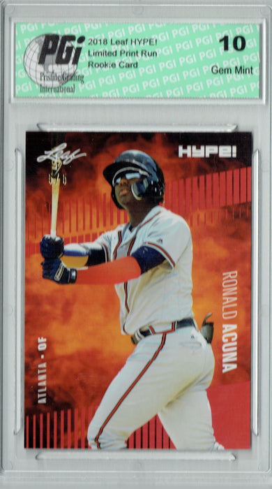 Ronald Acuna 2018 Leaf HYPE! #1A Red SP, Limited to 5 Made Rookie Card PGI 10