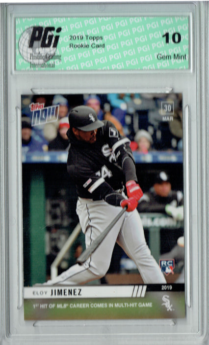 Eloy Jimenez 2019 Topps Now #23 Only 1,097 Made Rookie Card PGI 10