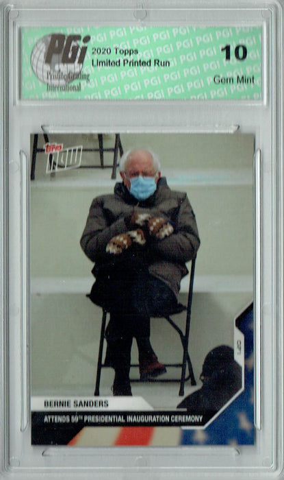Bernie Sanders 2021 Topps Now #21 Mittens Inauguration Special Edition Card PGI 10