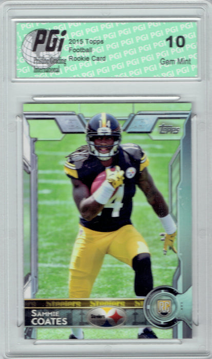 Sammie Coates 2015 Topps Football #407  Pittsburgh Steelers Rookie Card PGI 10