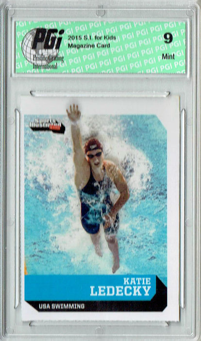 Katie Ledecky 2015 S.I. for Kids #462 Trading Card PGI 9 Mint Olympics Swimming