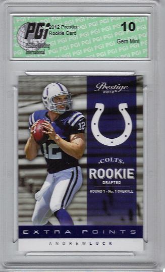 Andrew Luck 2012 Panini Prestige Colts Extra Points 999 Made Rookie Card PGI 10