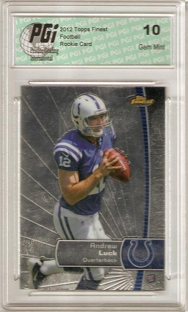 Andrew Luck 2012 Topps Finest #110 Colts Rookie Card PGI 10