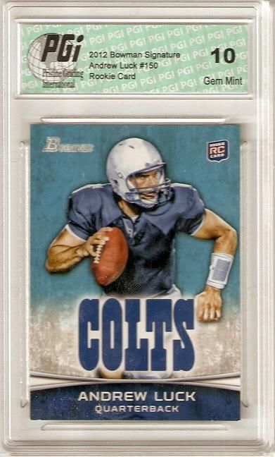 Andrew Luck 2012 Bowman Signature #150 Colts Rookie Card PGI 10