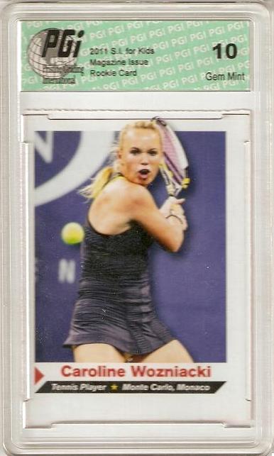 Caroline Wozniak Tennis 2011 SI for Kids Rookie Card PGI 10 s.i.