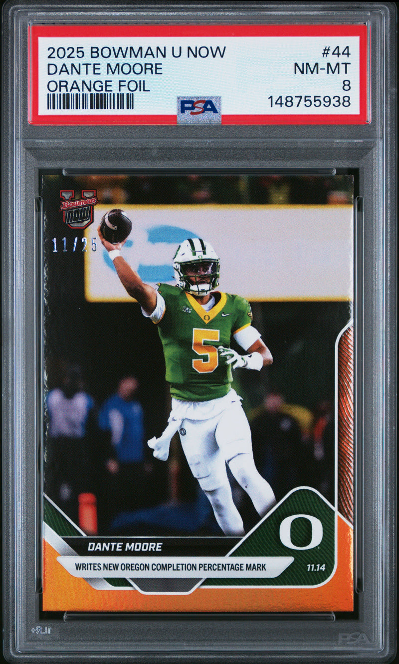 PSA 9 Dante Moore 2025 Bowman University Now #44 Orange Foil #11/25 Rookie Card Oregon