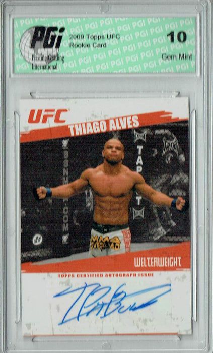 Thiago Alves 2009 Topps UFC #FA-TA UFC Rookie Card PGI 10