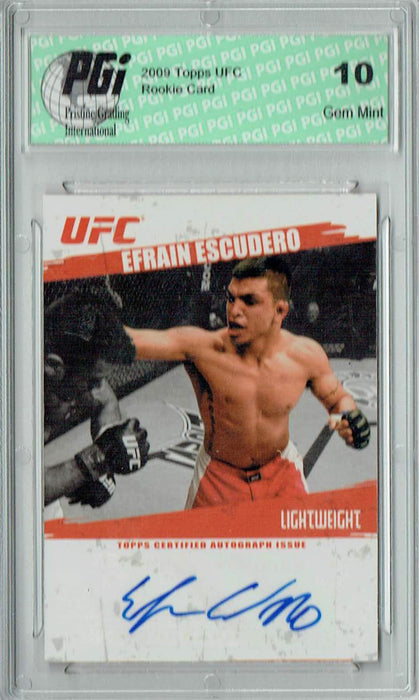 Efrain Escudero 2009 Topps UFC #FA-EE SP Auto Rookie Card PGI 10