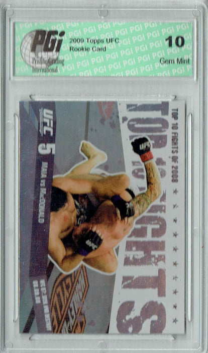 Maia v. Macdonald 2009 Topps UFC #TT18 Top 10 Fights of 2008 Rookie Card PGI 10