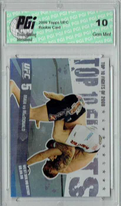 Maia v. Macdonald 2009 Topps UFC #TT20 Top 10 Fights of 2008 Rookie Card PGI 10