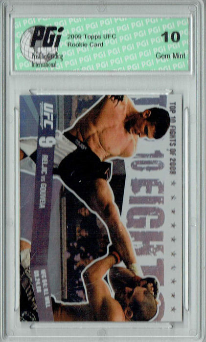 Reljic v. Gouveia 2009 Topps UFC #TT33 Top 10 Fights of 2008 Rookie Card PGI 10