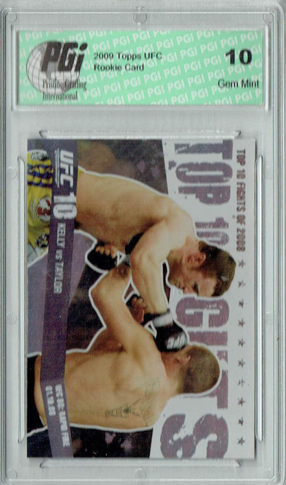 Kelly v. Taylor 2009 Topps UFC #TT38 Top 10 Fights of 2008 Rookie Card PGI 10