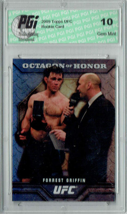 Forrest Griffin 2009 Topps UFC #OOH-9 Octagon of Honor Rookie Card PGI 10