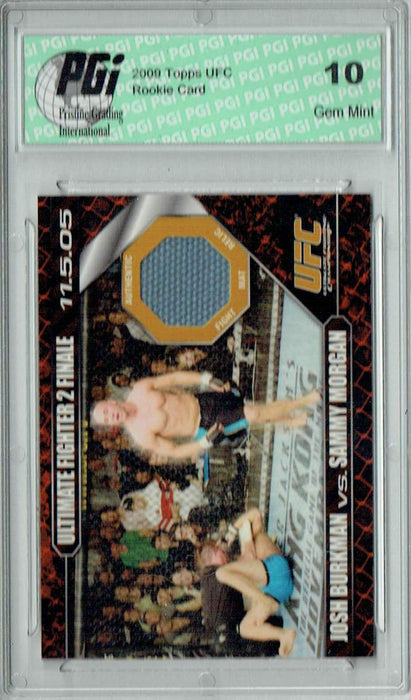 Josh Burkman v.Sammy Morgan 2009 Topps UFC #DM-BM Ultimate Fighter 3 Finale 76/88 Rookie Card PGI 10