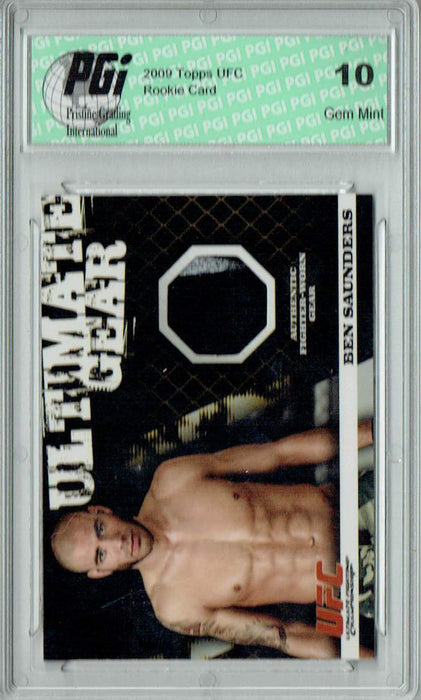 Ben Saunders 2009 Topps UFC #UG-BS Ultimate Fighter 3 Finale 191/500 Rookie Card PGI 10
