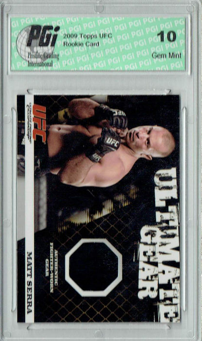 Matt Serra 2009 Topps UFC #UG-MS Ultimate Gear 346/500 Rookie Card PGI 10