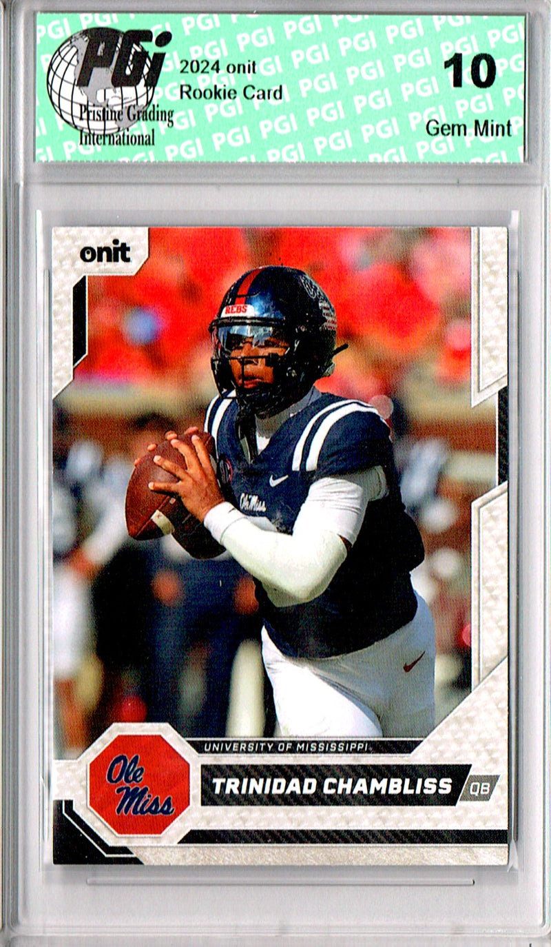 Trinidad Chambliss Rookie Card 2025 ONIT #B-15 Base, PGI 10, Ole Miss 0