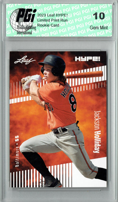 Jackson Holliday 2023 Leaf HYPE! #124 Only 5000 Made! Orioles Rookie Card PGI 10