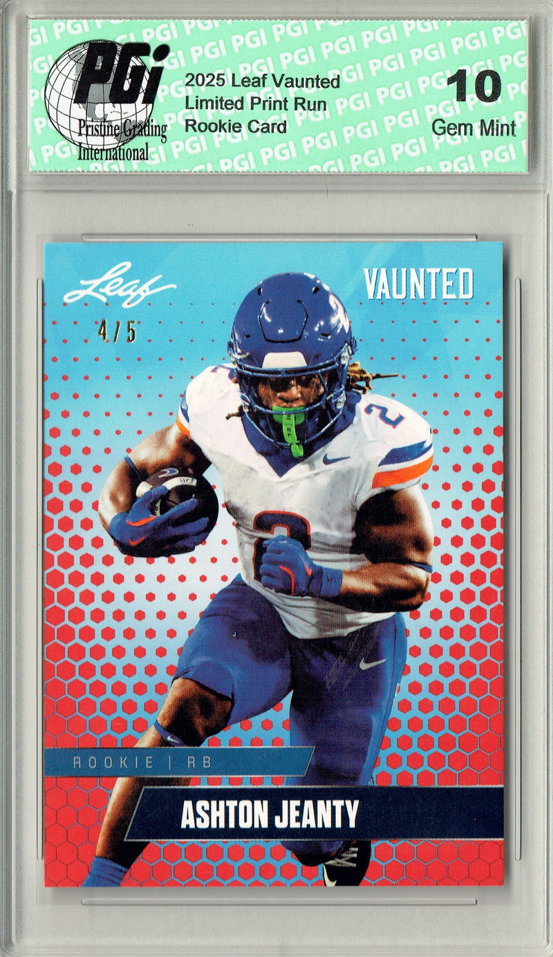 Ashton Jeanty Rookie Card Boise St / Las Vegas PGI 10 Football Trading Card 2025 Leaf Vaunted #V-02 Red 5 Made