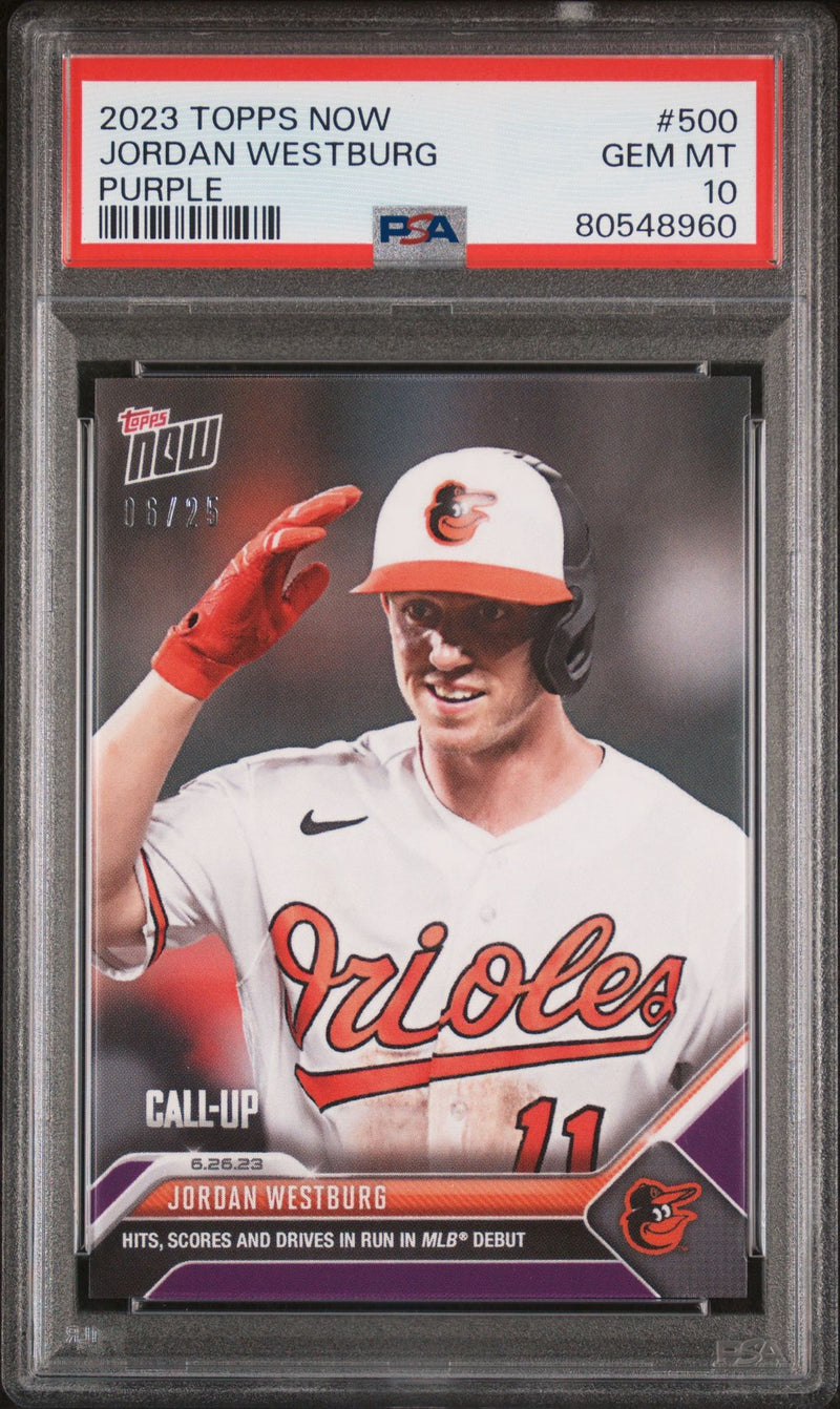 PSA 10 Jordan Westburg 2023 Topps Now #500 Purple SP #6/25 Rookie Card
