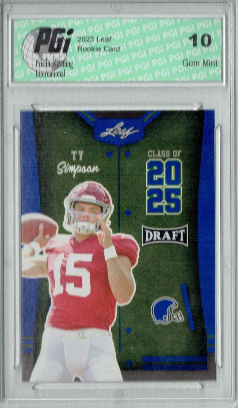 Ty Simpson Rookie Card PGI 10 Gem Mint Football Trading Card 2023 Leaf Football #85 Blue SP Class of 2028