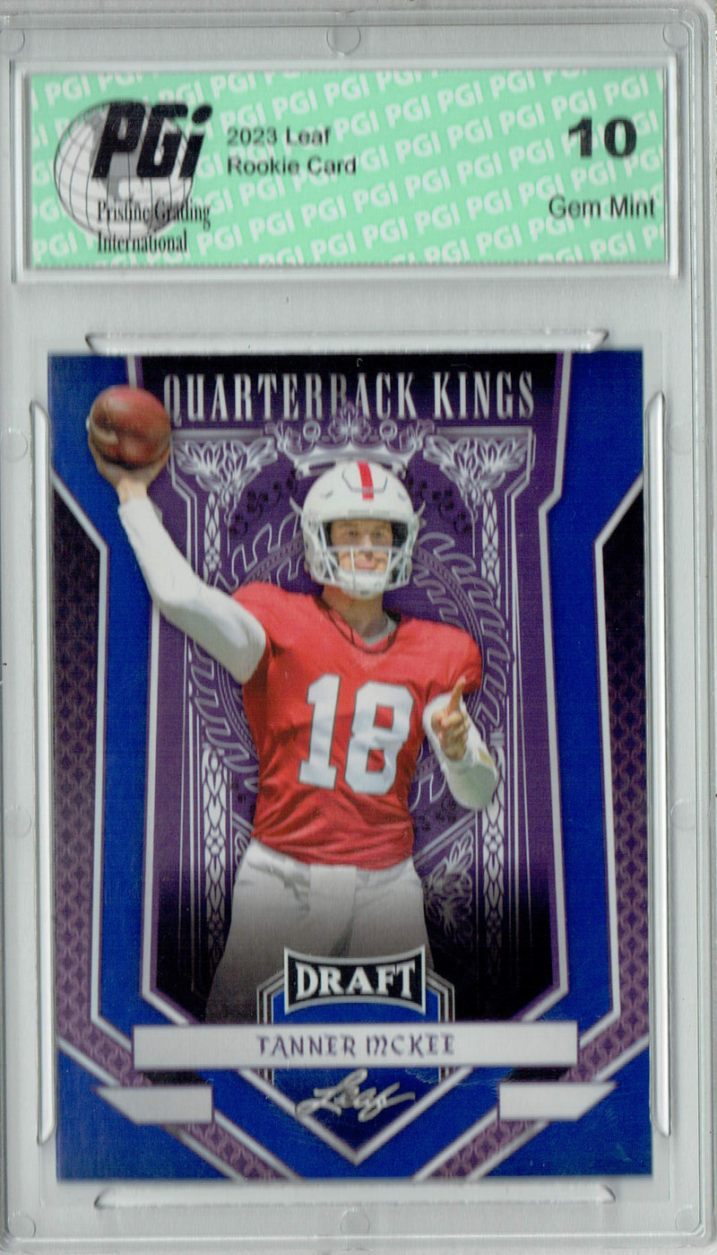 Tanner McKee Rookie Card PGI 10 Gem Mint Football Trading Card 2023 Leaf Football #94 Blue SP Quarterback Kings
