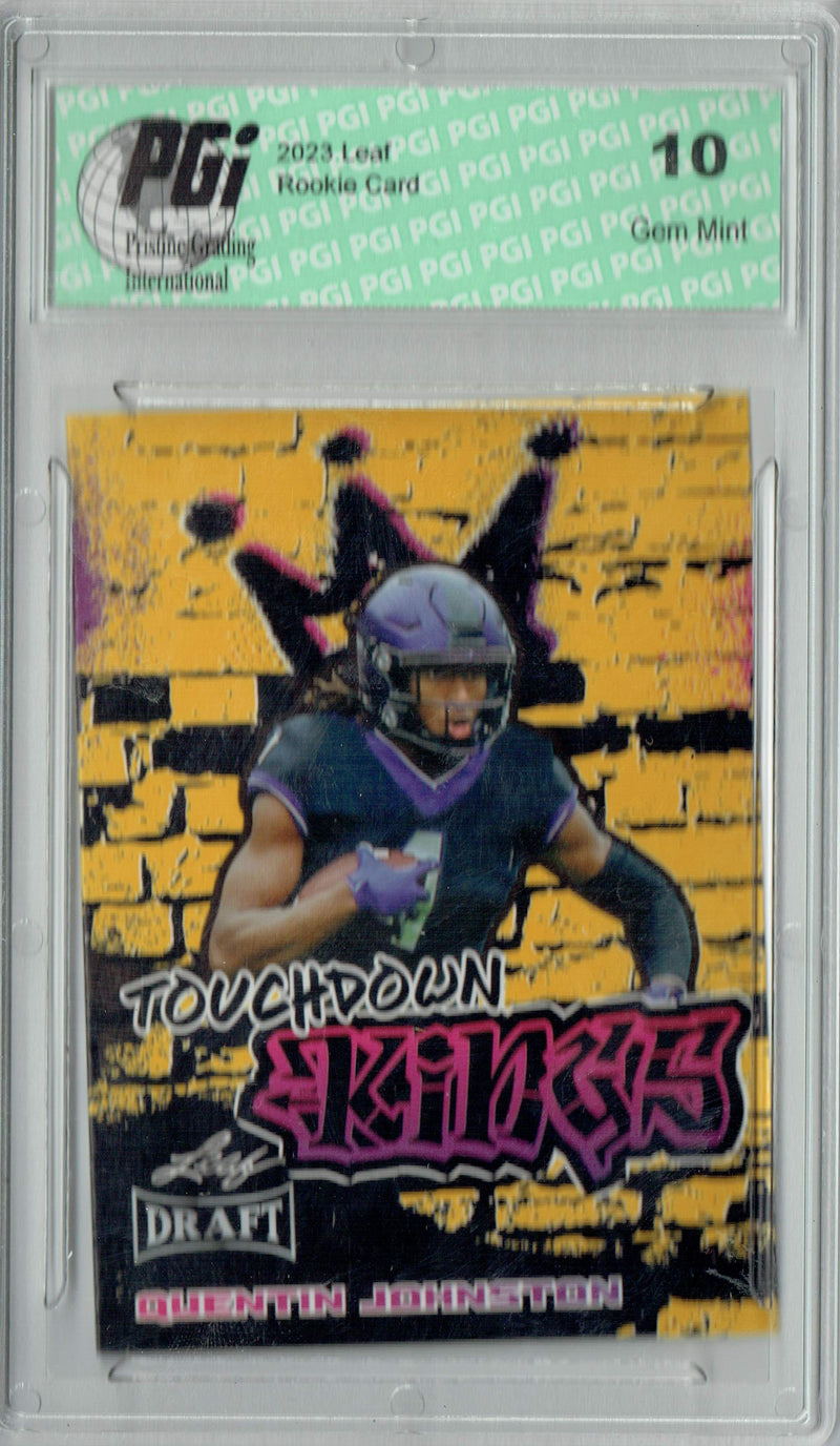 Quentin Johnston Rookie Card PGI 10 Gem Mint Football Trading Card 2023 Leaf Football #99 Gold Touchdown Kings