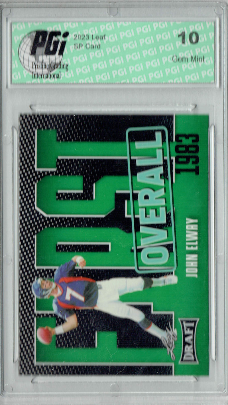 John Elway Trading Card PGI 10 Gem Mint Football Card 2023 Leaf Football #4 Green SP First Overall