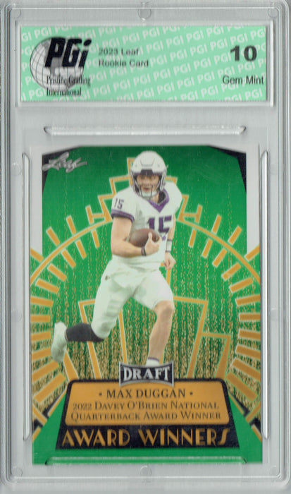 Max Duggan 2023 Leaf Football #16 Green  SP Award Winners Rookie Card PGI 10