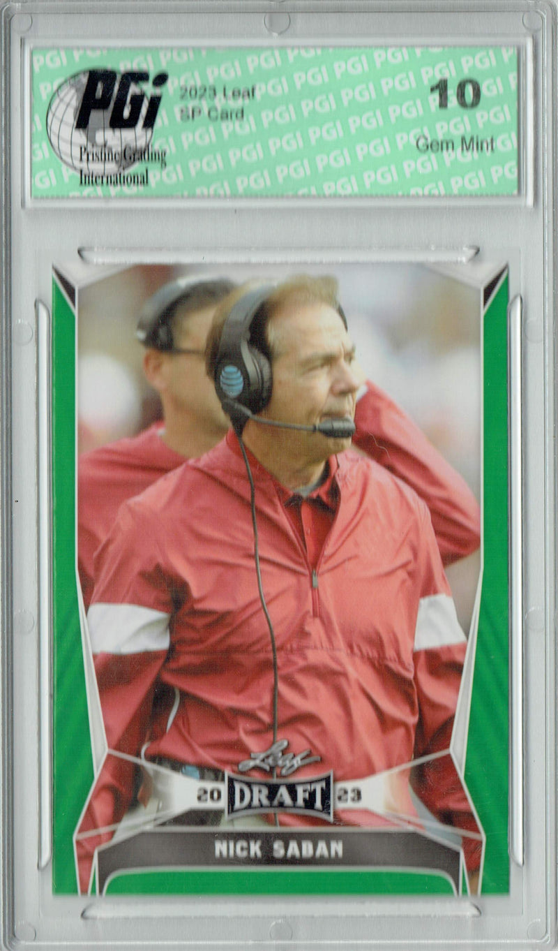 Nick Saban Trading Card PGI 10 Gem Mint Football Card 2023 Leaf Football #26 Green Alabama Head Coach