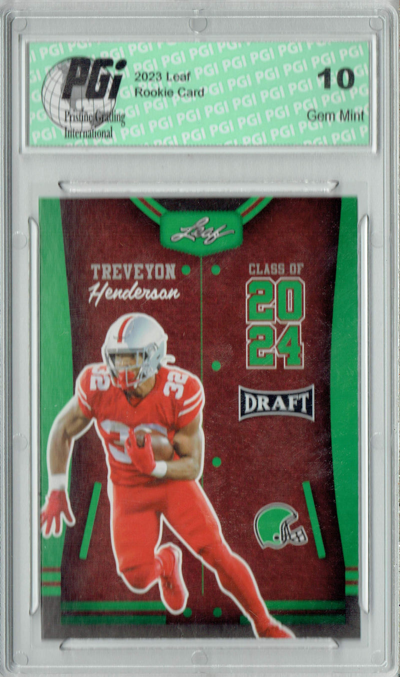 TreVeyon Henderson Rookie Card PGI 10 Gem Mint Football Trading Card 2023 Leaf Football #81 Green Class of 2024