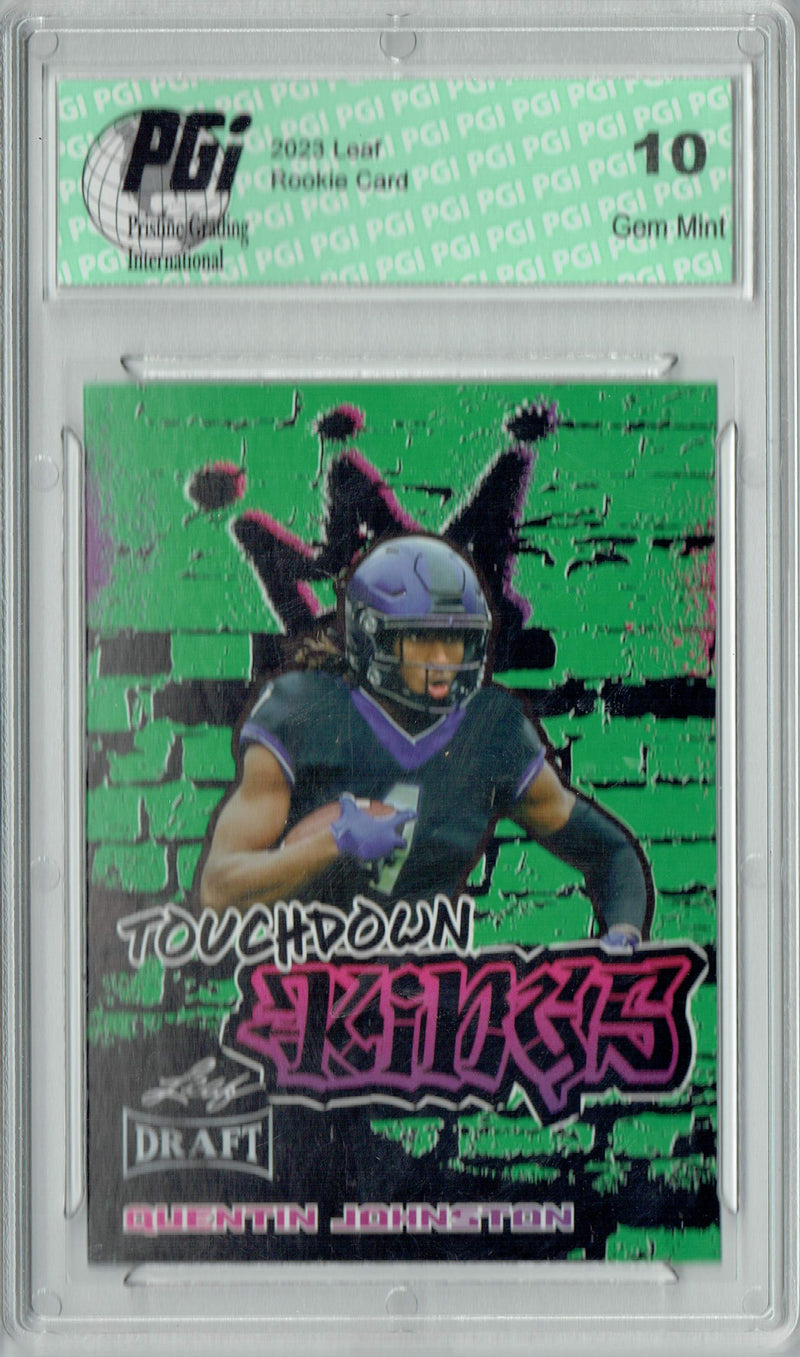 Quentin Johnston Rookie Card PGI 10 Gem Mint Football Trading Card 2023 Leaf Football #99 Green Touchdown Kings