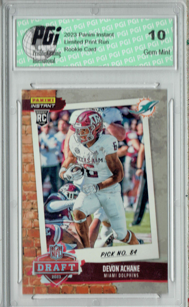 Devon Achane 2023 Panini Instant #DN6 Draft Night 1 of 599 Rookie Card PGI 10