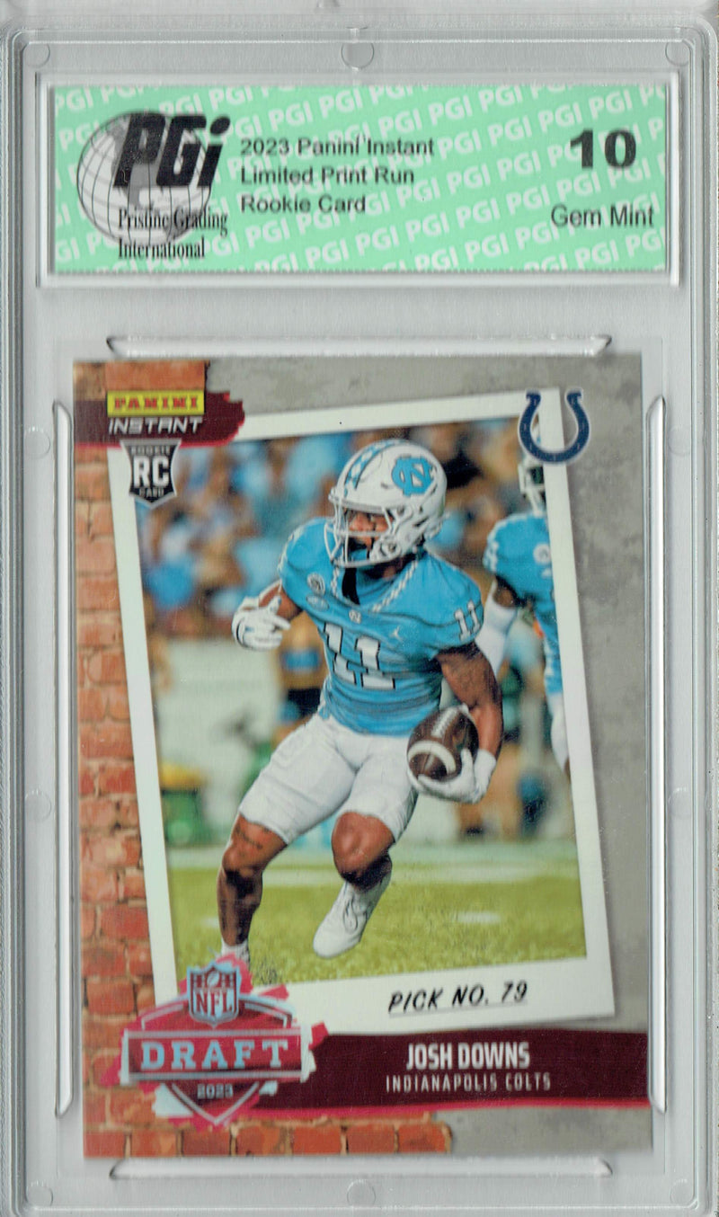 Josh Downs 2023 Panini Instant #DN11 Draft Night 1 of 596 Rookie Card PGI 10