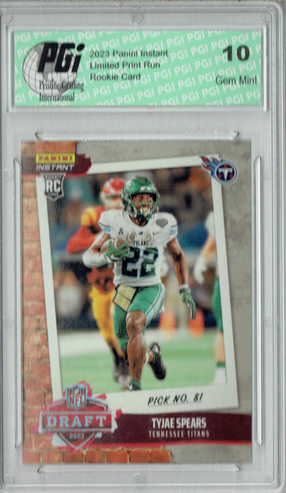 Tyjae Spears 2023 Panini Instant #DN18 Draft Night 1 of 600 Rookie Card PGI 10