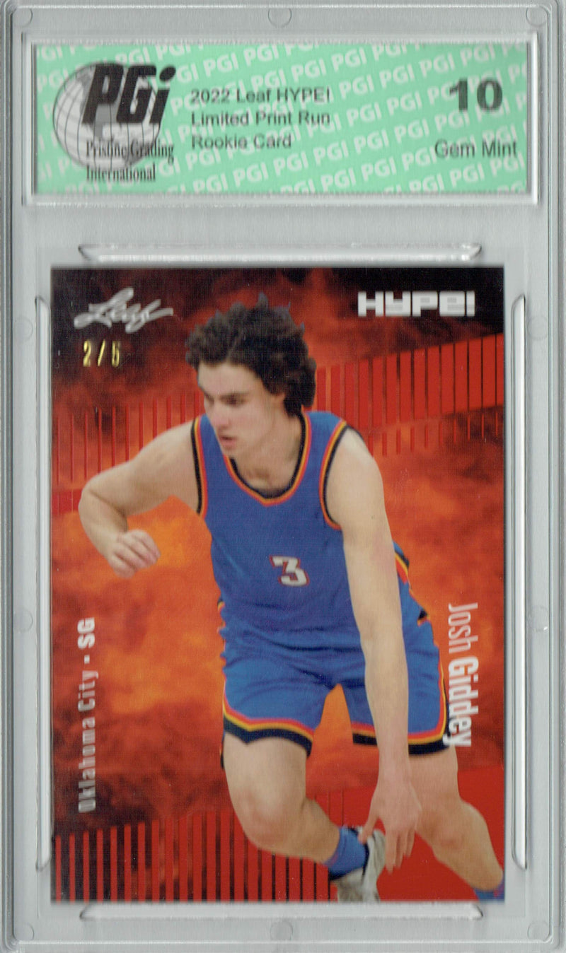 Josh Giddey 2022 Leaf HYPE! #74 Red SP, 5 Made Rookie Card PGI 10