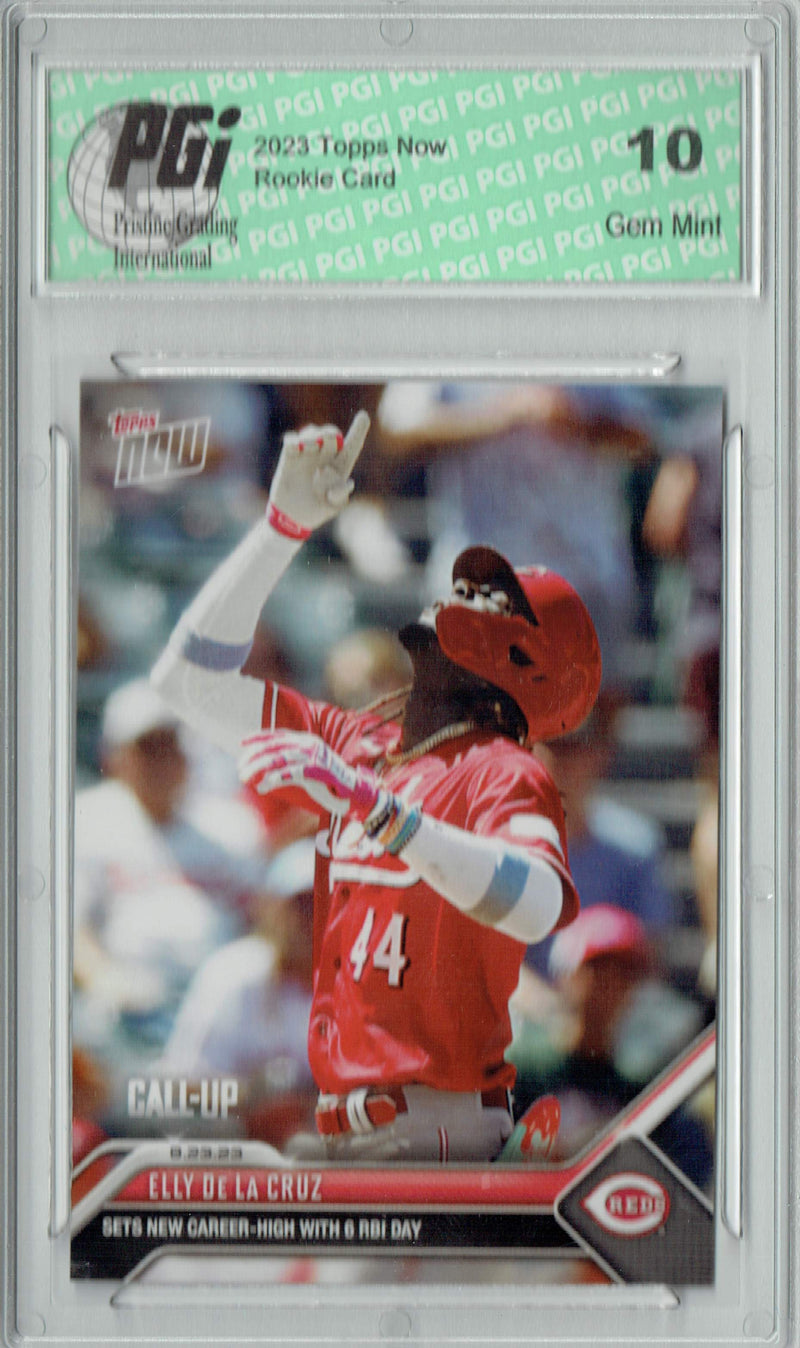 Elly De La Cruz 2023 Topps Now #749 Career High 6 RBI Day Rookie Card PGI 10
