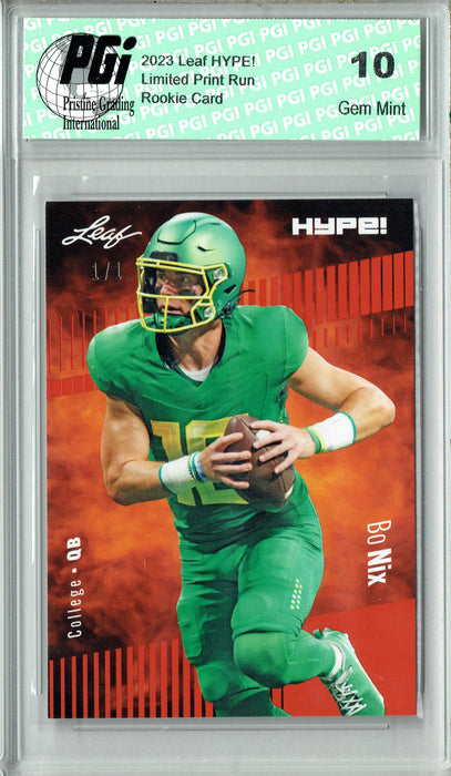 Bo Nix 2023 Leaf HYPE! #103A Orange Blank Back #1/1 Rookie Card PGI 10