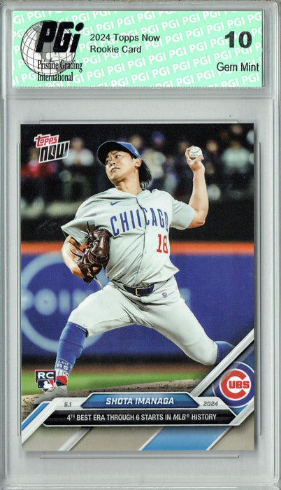 Shota Imanaga 2024 Topps Now #147 Best ERA in History Rookie Card PGI 10