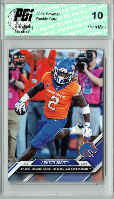 Ashton Jeanty 2024 Bowman University Now #22 Rushing Yards Rookie Card PGI 10