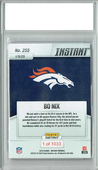 Certified Mint+ Bo Nix 2024 Panini Instant #255 Just 1033 Made Rookie Card Denver Broncos