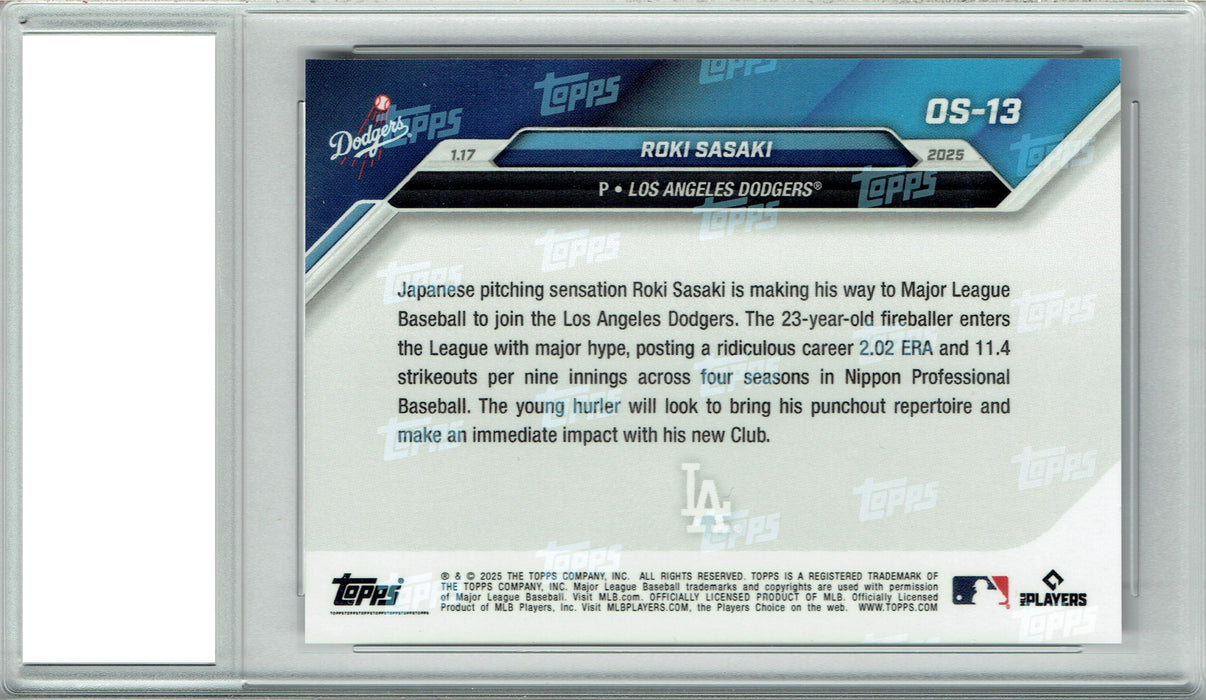 Certified Mint+ Roki Sasaki 2025 Topps Now #OS-13 Signs w Dodgers Rookie Card Los Angeles Dodgers