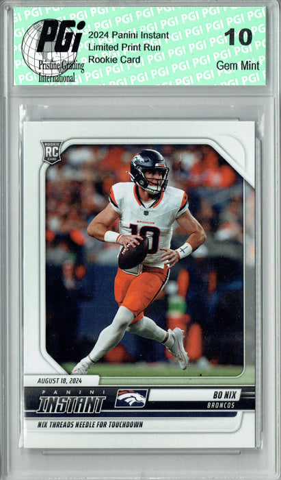 Bo Nix 2024 Panini Instant #17 Touchdown Denver Broncos Rookie Card PGI 10