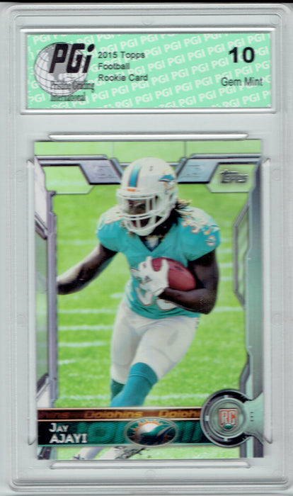 Jay Ajayi 2015 Topps Football #433 Miami Dolphins Rookie Card PGI 10