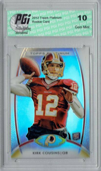 Kirk Cousins 2012 Topps Platinum #104 Refractor Rookie Card PGI 10