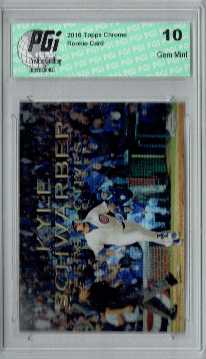 Kyle Schwarber 2016 Topps Chrome Perspectives #PC-20 Rookie Card PGI 10