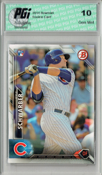 Kyle Schwarber 2016 Bowman #122 TRUE Rookie Card PGI 10