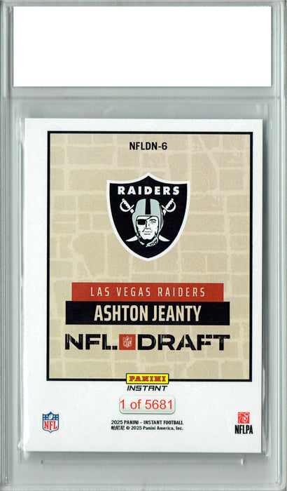 Certified Mint+ Ashton Jeanty 2025 Panini Instant #NFLDN-6 NFL Draft Rookie Card Las Vegas Raiders